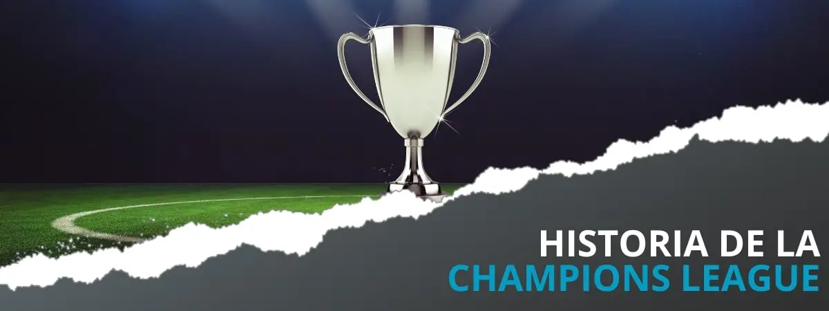 Historia Champions League